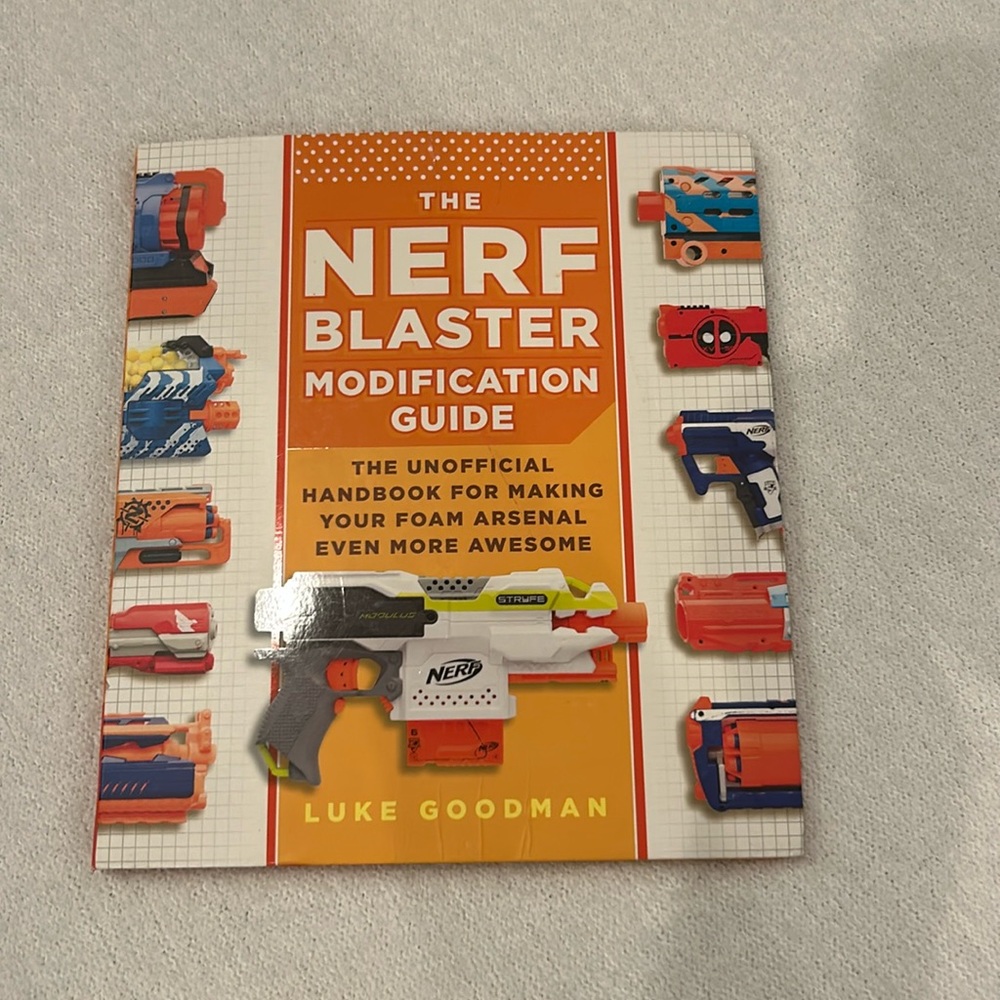 The Nerf Blaster Modification Guide